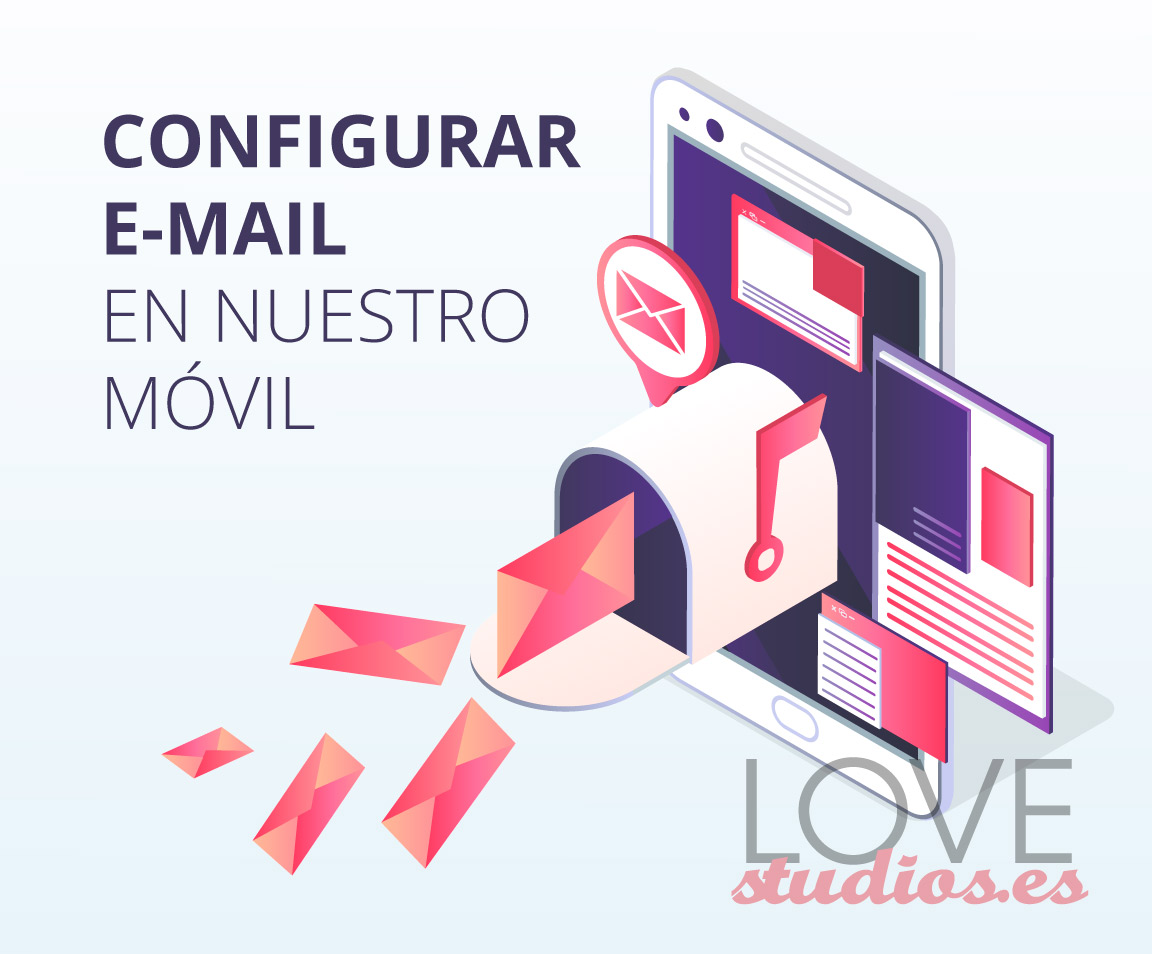 configurar-email-dominio-ionos-en-android-e-iphone-love-studios